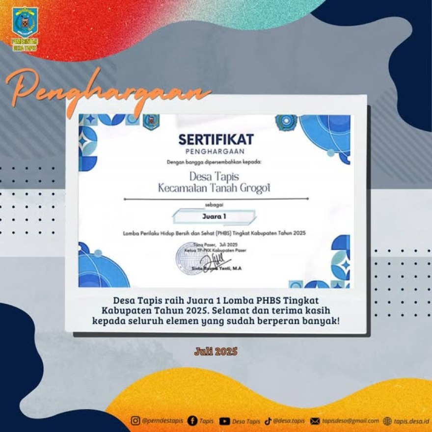  Desa Tapis berhasil meraih Juara 1 dalam Lomba PHBS Tingkat Kabupaten Paser Tahun 2025.